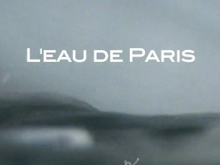 L'EAU de PARIS, La REVANCHE