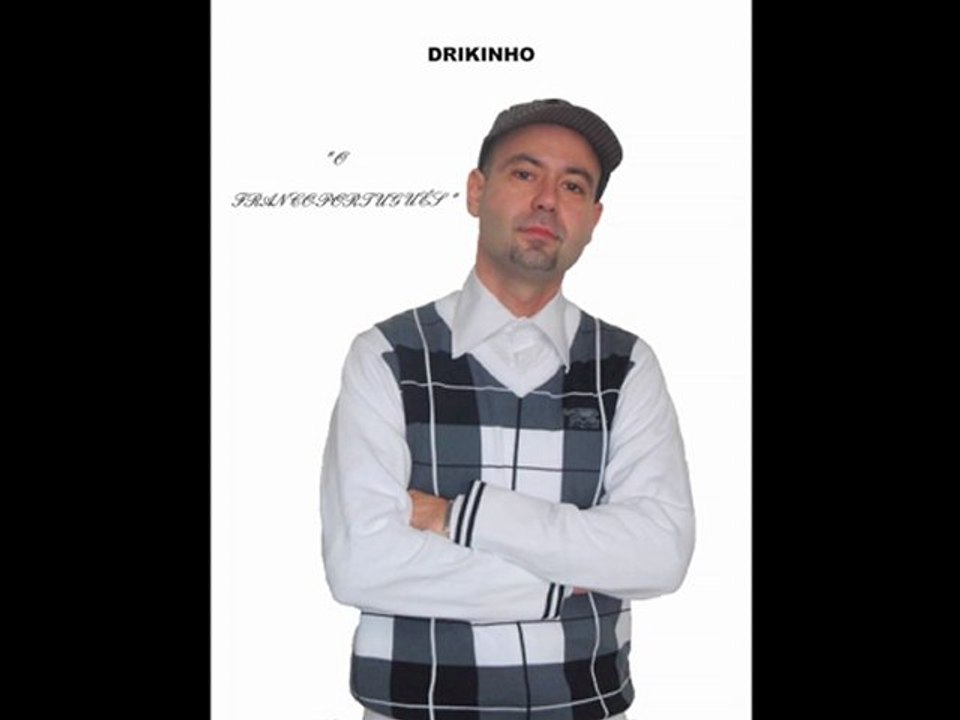 Drikinho  "franco-português"