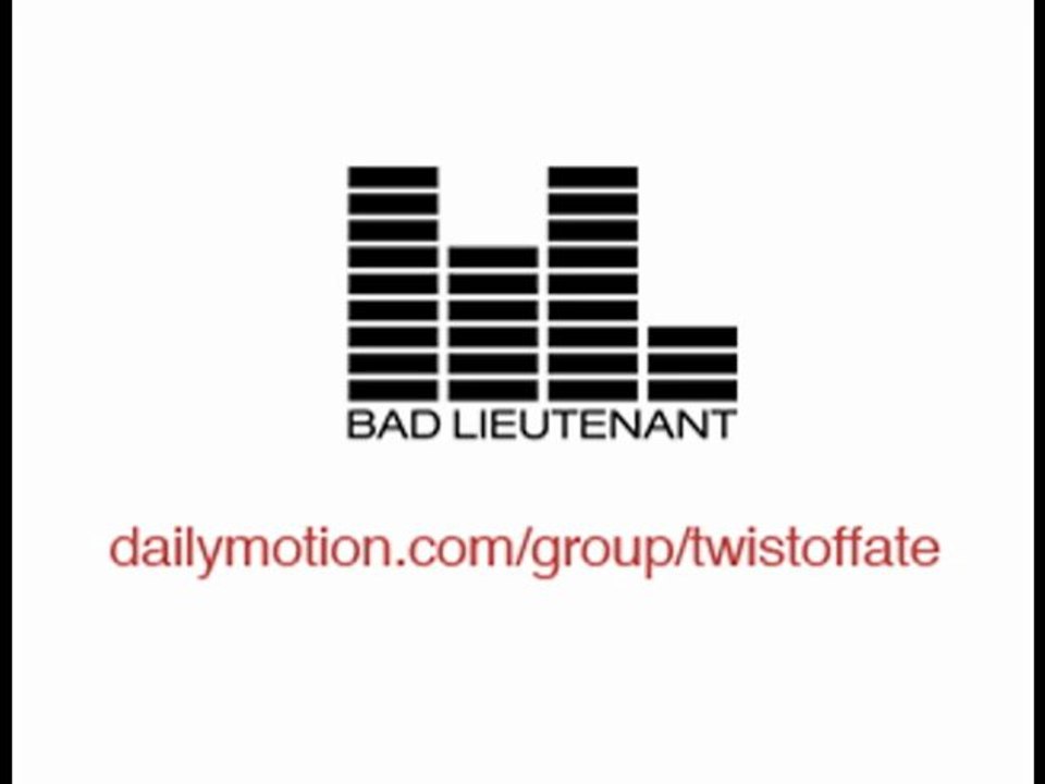 Bad Lieutenant's "Twist of Fate" Contest