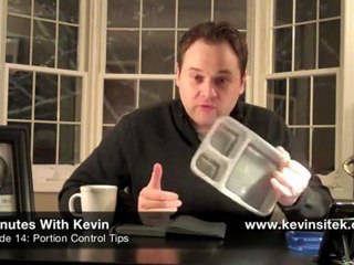 2 Minutes With Kevin - Episode #14: Portion Control Tips