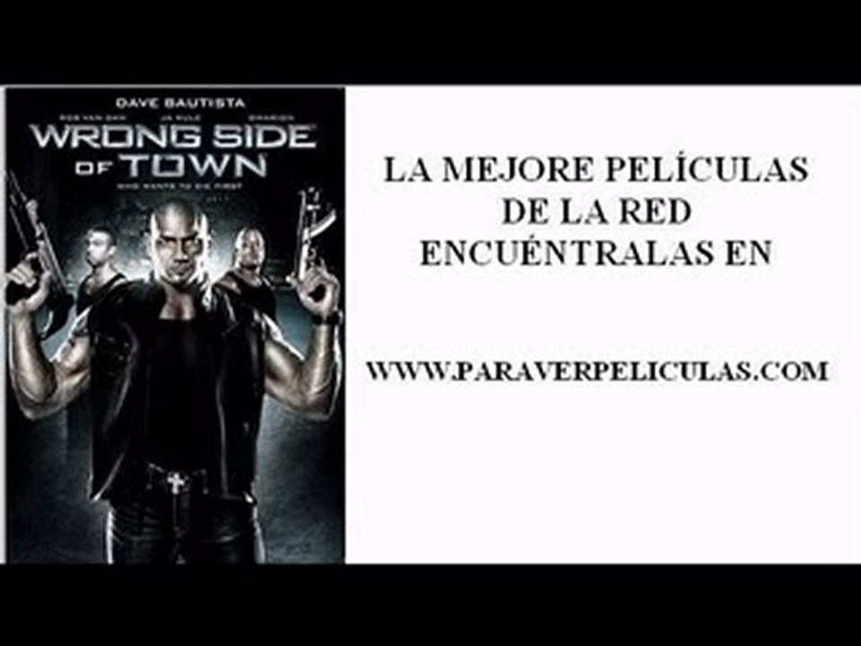 PELICULA Wrong Side Of Town - paraverpelicula.com