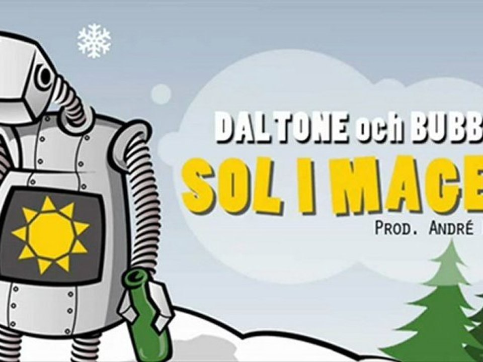 Daltone & Bubba - Sol i magen