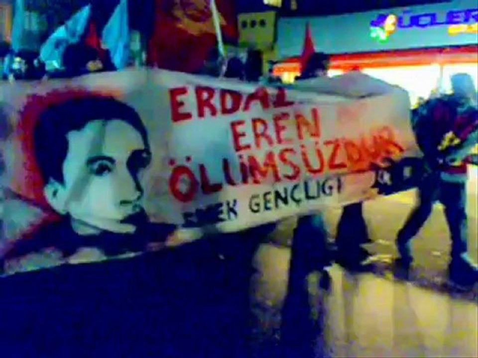 Erdal EREN Yoldaş ÖLÜMSÜZDÜR...( 1 Mayıs Mahallesi   Ümraniy