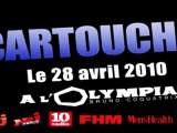 CARTOUCHE, le 28 avril 2010 à L'Olympia