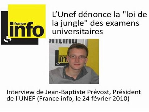 J-B Prévost (Unef) dénonce la loi de la jungle des examens