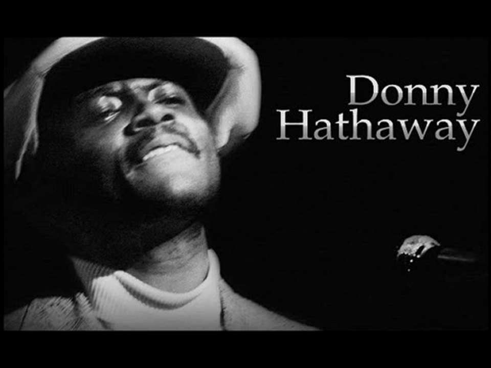 Donny Hathaway - For All We Know