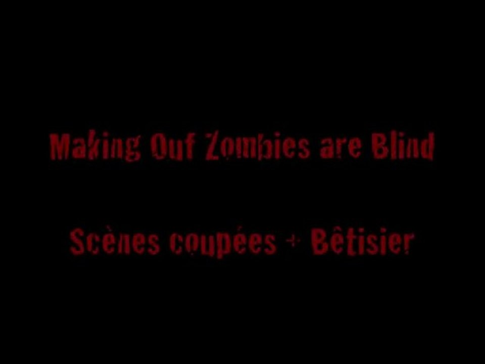 Making Ouf Zombies are Blind