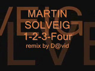 Martin Solveig 1-2-3-four remixé par D@vid