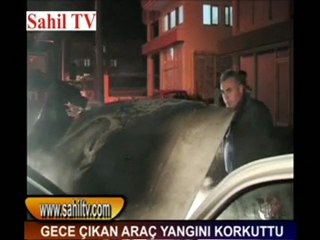 GECE ÇIKAN ARAÇ YANGINI KORKUTTU