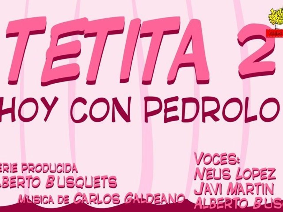 Sin tetas no hay nadie en mi piso – Tetita 2