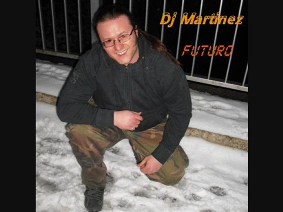 Dj Martinez - Futuro