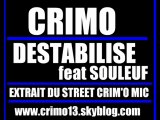 Crimo feat Souleuf Destabilise Extrait du street crim'o mic