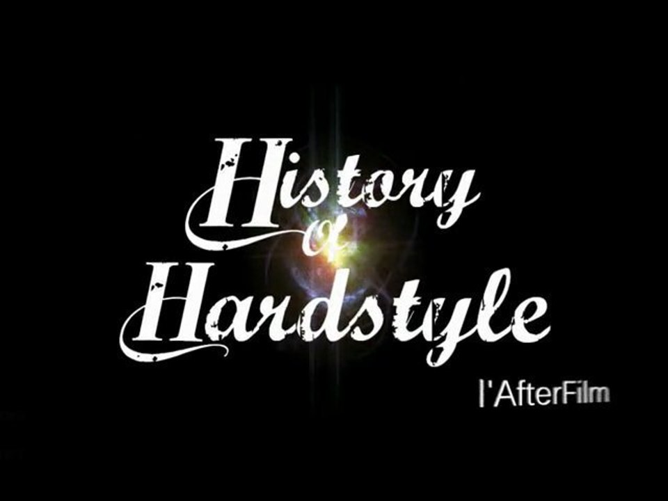 Afterfilm History of Hardstyle by Trip & Teuf - 14 Nov 2009