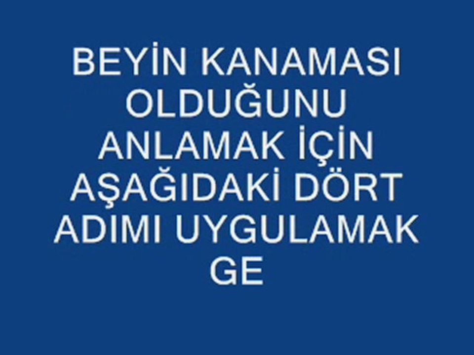 BEYİN KANAMASINI NASIL ANLARIZ