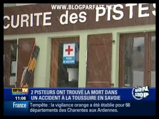 2 PISTEURS TROUVENT LA MORT EN SAVOIE BFMTV BLOGPARFAIT 27.2