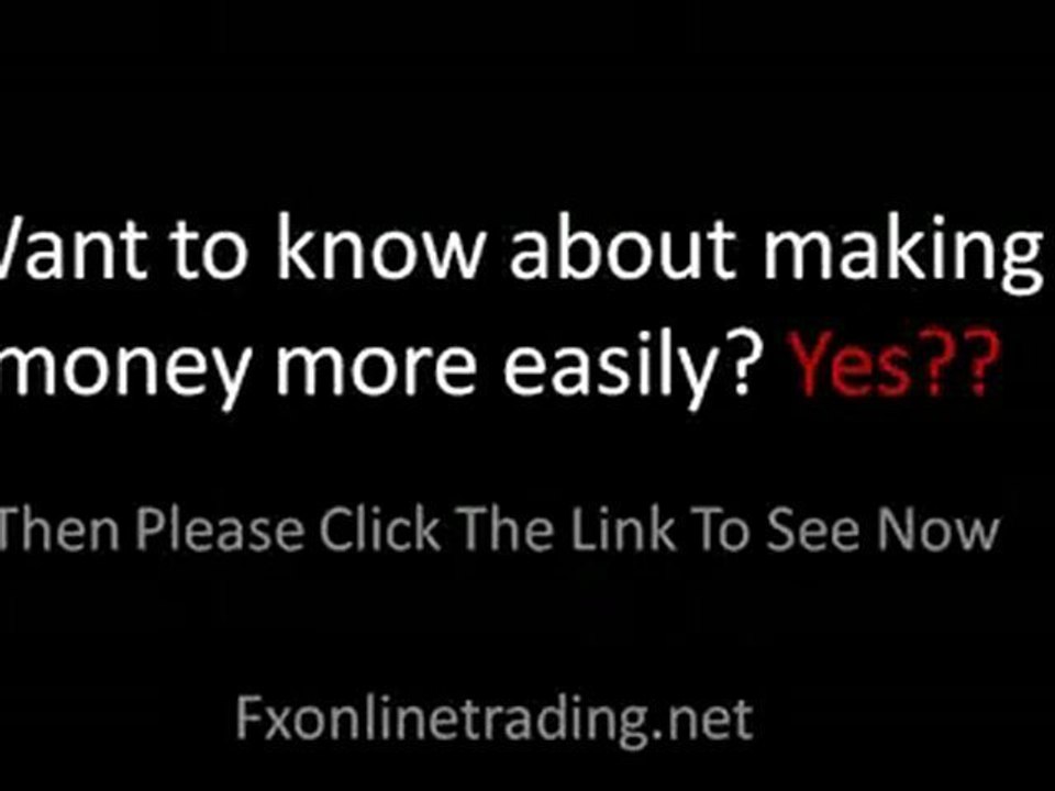 Fx online trading Let London Forex Rush System Do All Of You