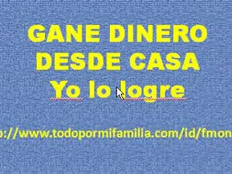 Gane Dinero desde Casa