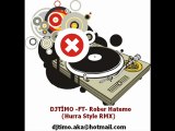 DJTİMO Rober Hatemo Hurra Style REMİX