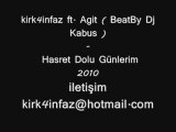 kirk4infaz ft. Agit ( BeatBy Dj Kabus ) - Hasret Dolu Günler