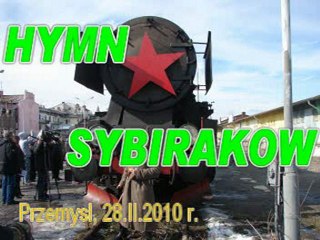 HYMN SYBIRAKÓW - Przemyśl