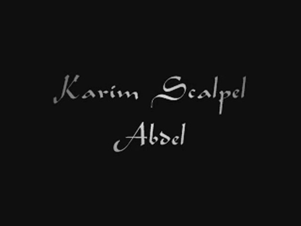 Karim-Scalpel-Abdel-Leurs Manéges Terminé