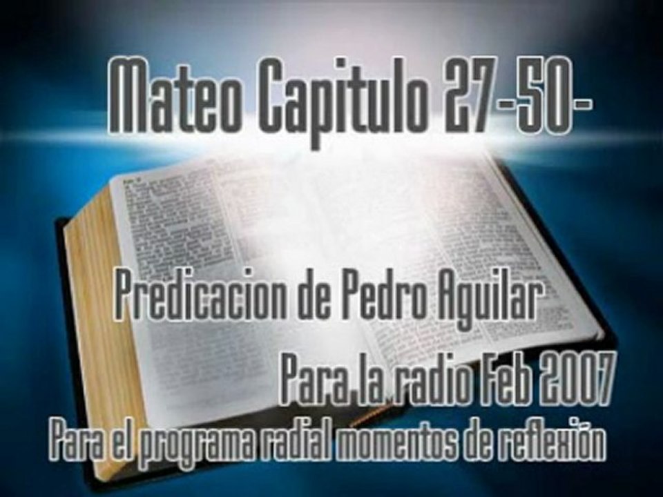 Predicacion radial de Pedro Aguilar Feb 2006