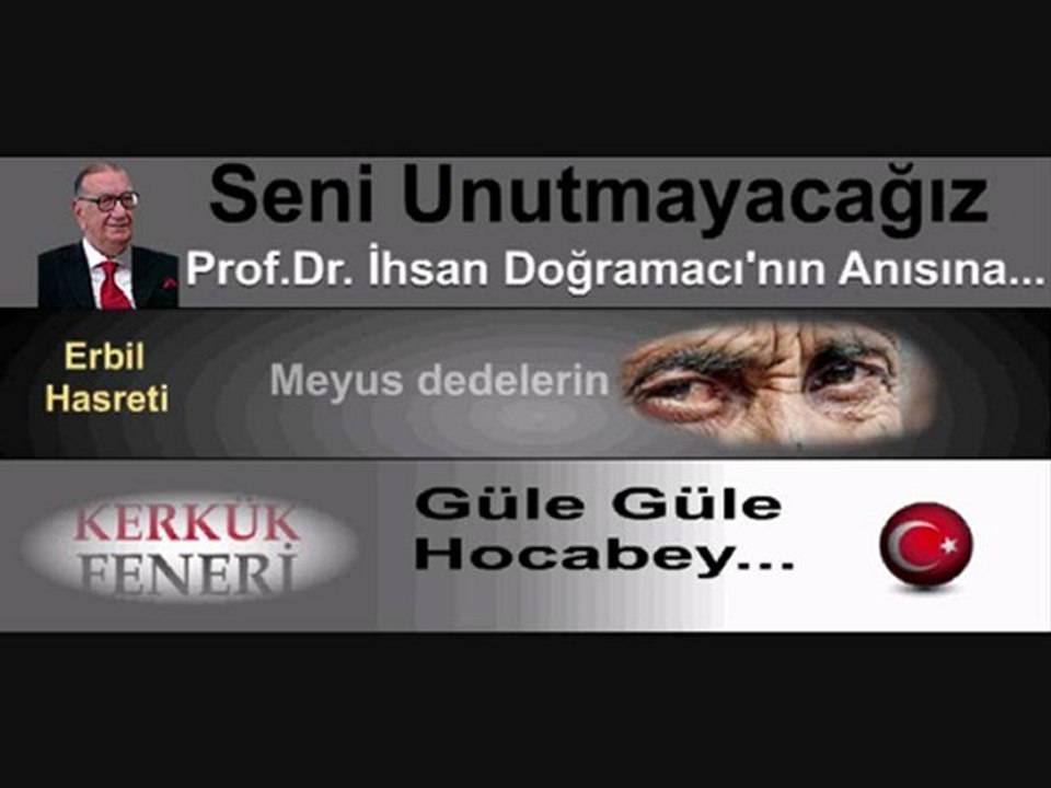 Prof.Dr.İhsan Doğramacı'nın Anısına....