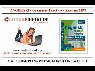 ANGIELSKI GRAMMAR PRACTICE - (GRAMATYKA) - Kurs na MP3