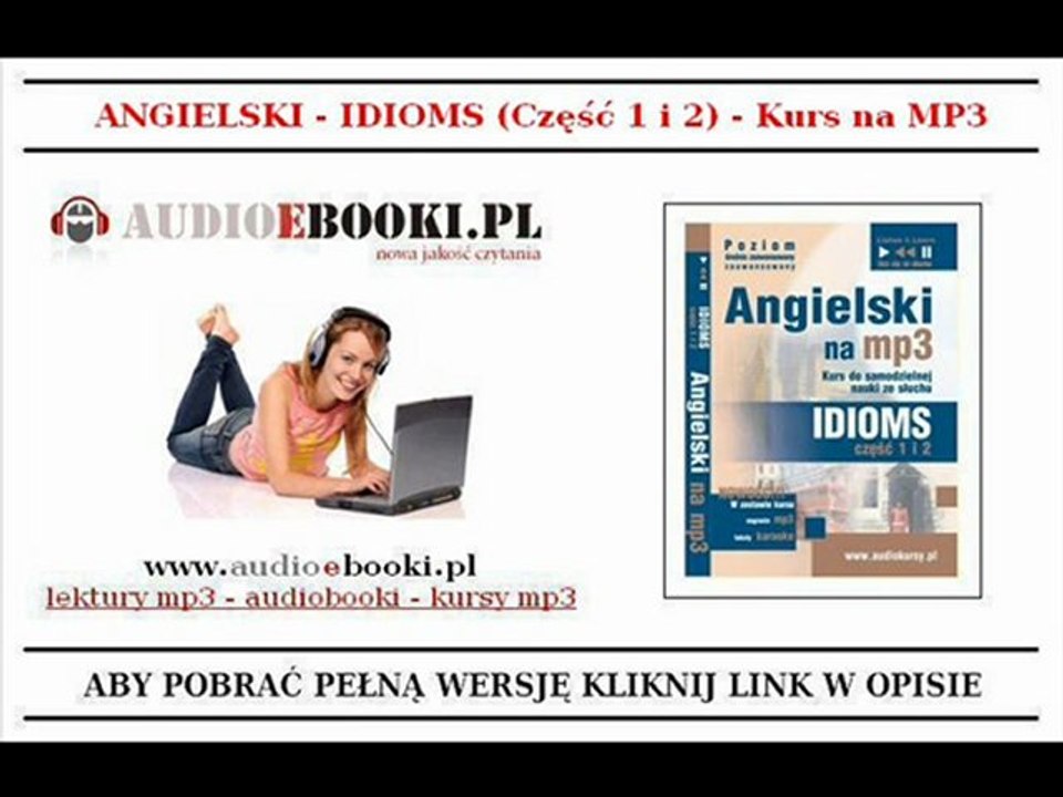 ANGIELSKI IDIOMS - Nauka angielskich idiomów (Kurs MP3)