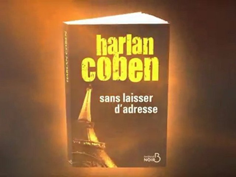 Harlan Coben, bande annonce thriller Sans laisser d'adresse