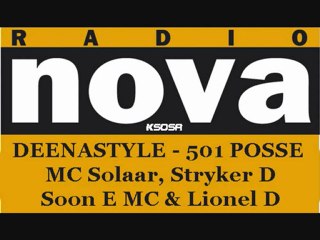 Deenastyle sur radio nova - 501 POSSE 3ème partie
