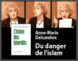 Interview d'Anne-Marie Delcambre sur les dangers de l'Islam
