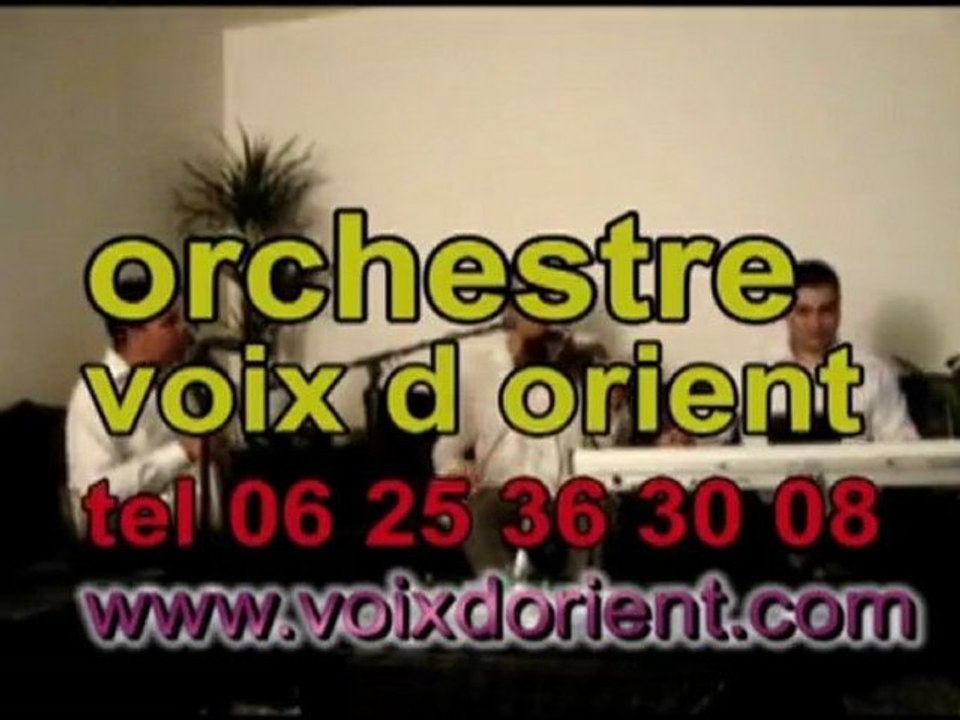 orchestre marocain maghrebin par VOIX D ORIENT