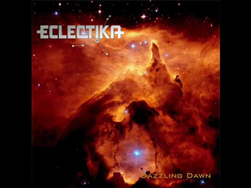 ECLECTIKA - Dazzling Dawn
