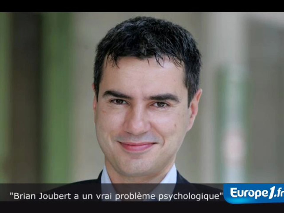 "Joubert a un problème psychologique"