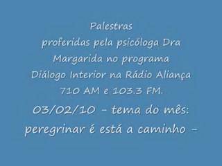 03/02/10 Palestras Diálogo Interior na Rádio Aliança 710 AM
