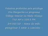 24/02/10 Palestras Diálogo Interior na Rádio Aliança 710 AM