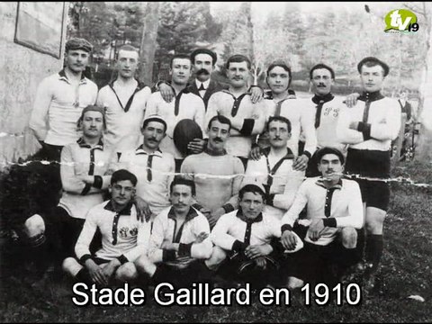 1910 – 2010 : 100 ans plus tard, toujours Gaillards !