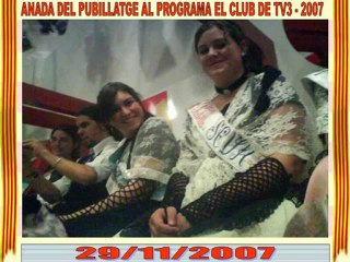 Anada del pubillatge 2007 al programa el Club de TV3