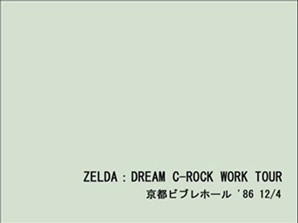 ZELDA：DREAM C-ROCK WORK TOUR(2)