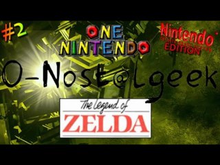 O-Nost@lgeek 2# [The Legend Of Zelda ~ NES]