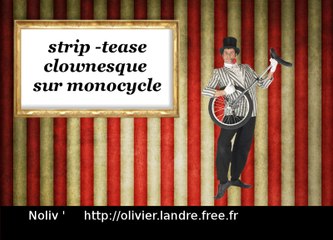 NOLIV - MONOCYCLE en 2004 - Paris Premiere