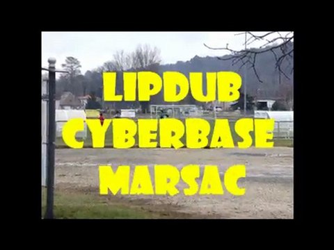 Lipdub Cyberbase Marsac - Mars 2010