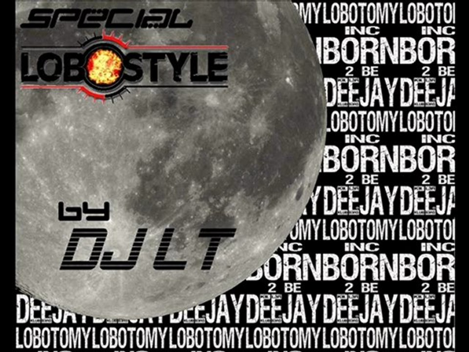 Dj LT - Mix Special LoboStyle