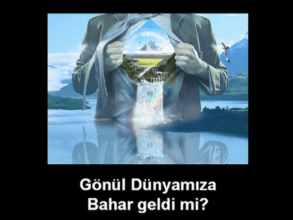 Gönül Dünyamıza Bahar Geldi mi?