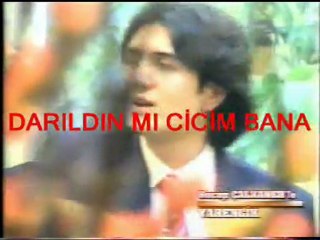 DARILDINMI CİCİM BANA