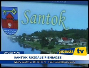 Santok rozdaje pieniądze