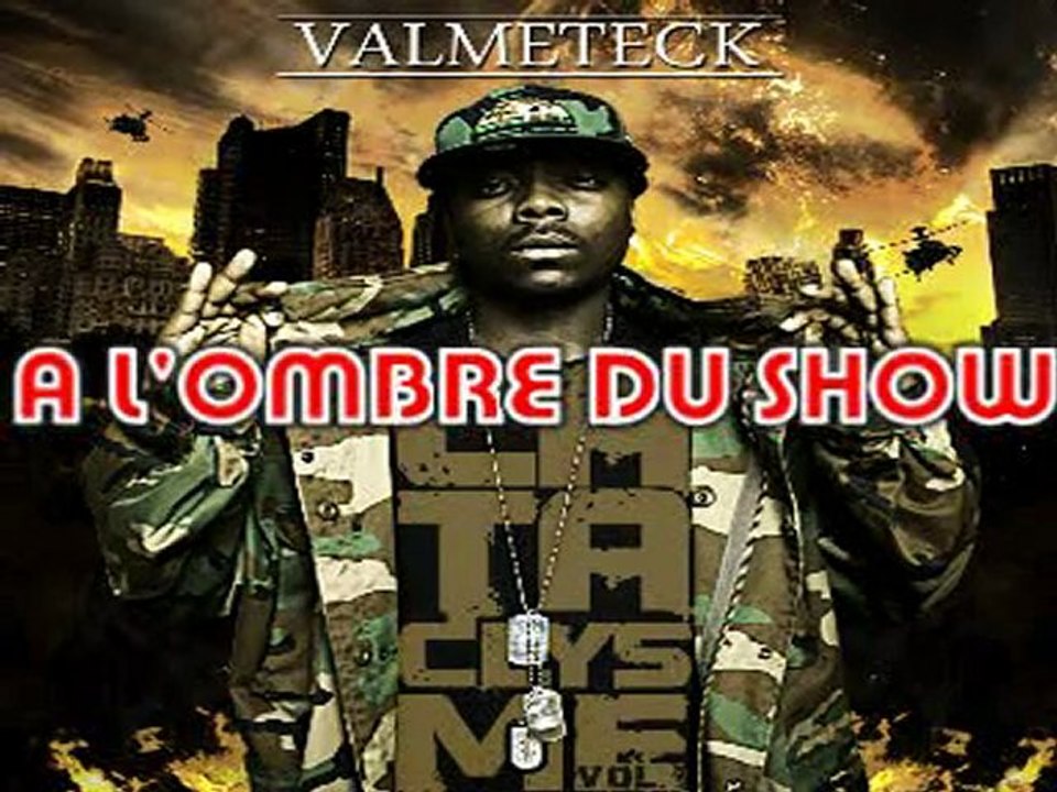 VALMETECK - A L'OMBRE DU SHOW
