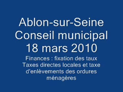 Conseil municipal - 18 mars 2010 - fixation des taux (taxes)