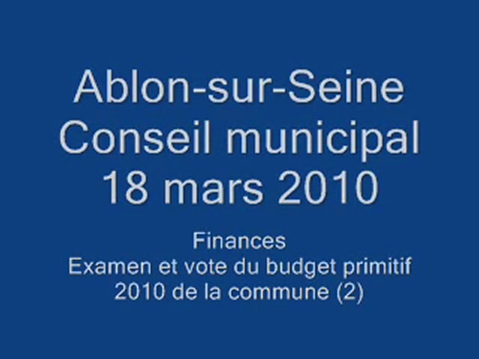 Conseil municipal - 18 mars 2010 - Vote du budget (2)